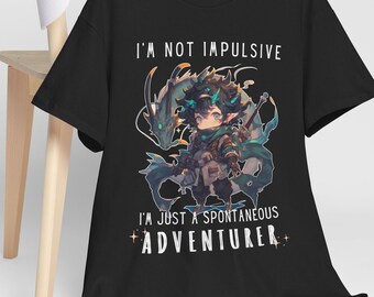Camiseta para TDAH y Daño - "No soy impulsivo, solo soy un aventurero espontáneo" - Camiseta para jugadores de aventuras - Regalo para fans de Dungeons and Dragons
