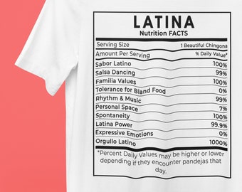 Latina Nutrifacts T-Shirt - Latina Nutrition Facts - Funny Gift to Latinas
