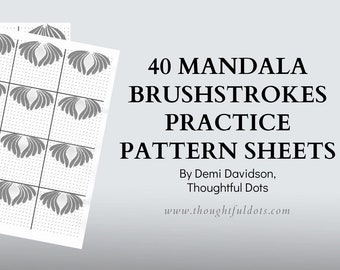 40 Mandala Brushstrokes Practice Pattern Sheets