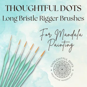 6 Piece Rigger Brush Set | Mandala Painting | Thoughtful Dots