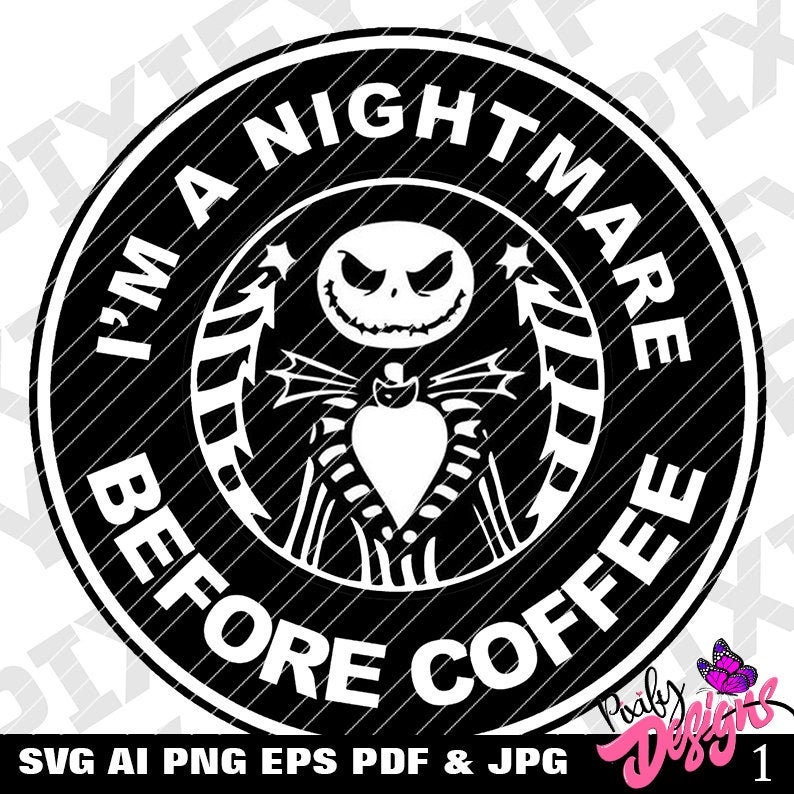 Download I'm A Nightmare Before My Coffee svg Nightmare Coffee | Etsy