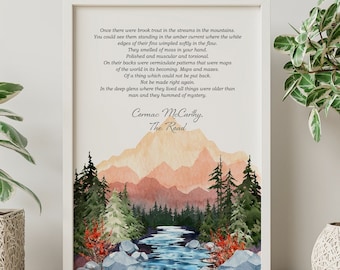 The Road Cormac McCarthy - Once there were brook trout in the streams in the mountains - Framed & Unframed Options