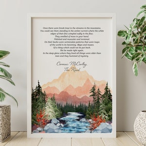 The Road Cormac McCarthy - Once there were brook trout in the streams in the mountains - Framed & Unframed Options