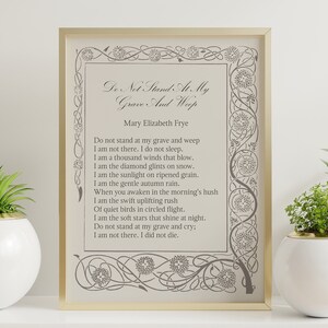 Do Not Stand At My Grave And Weep Memorial Poem By Mary Elizabeth Frye - Funeral, Grief and Bereavement Poem - Physical Print Without Frame