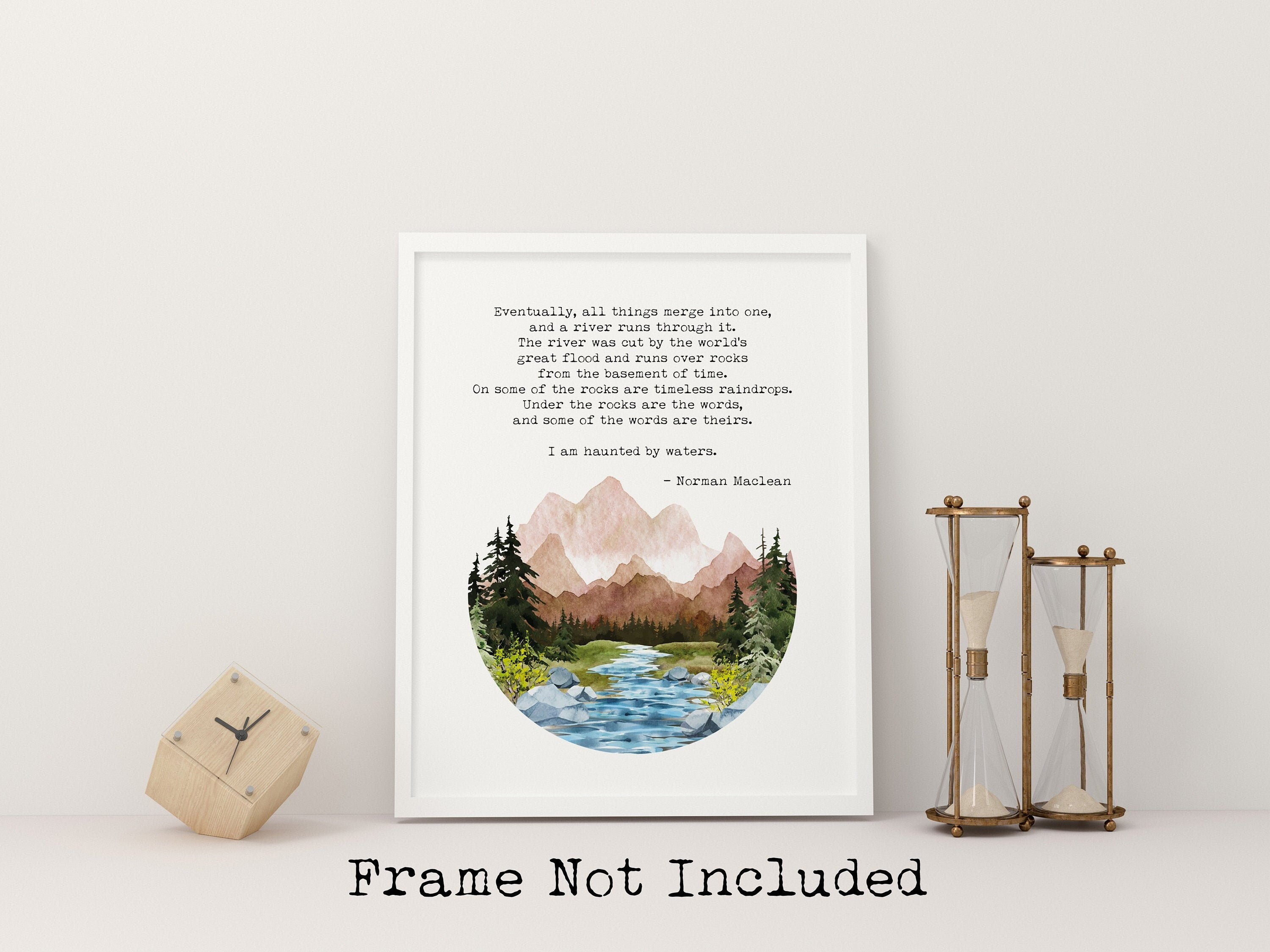 Mountain River Print: Norman Maclean Quote, Watercolor Landscape
