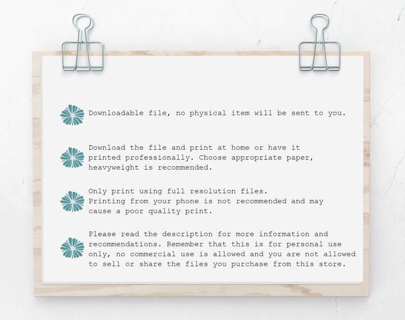 May include: A white paper with text, held by silver binder clips. The text provides instructions for downloading and printing a file, emphasizing the digital nature of the product and recommending high-quality printing.
