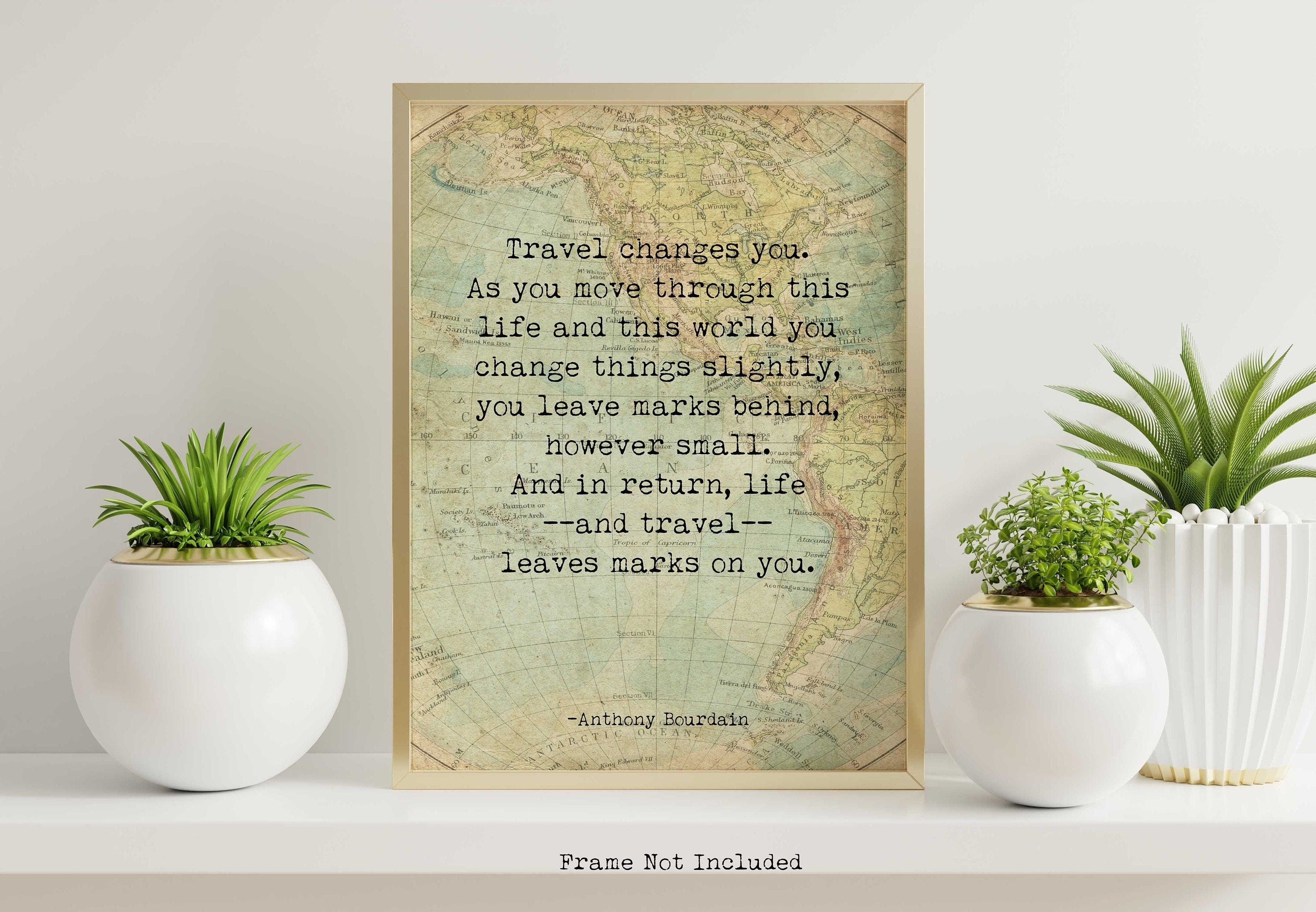 Anthony Bourdain Quote Print: Vintage Map Travel Wall Art