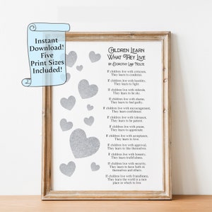 Kinder lernen, was sie leben Gedicht - Dorothy Law Nolte - Druckbare Wand Kunst Poster Druck - neue Eltern Geschenk - digitaler Download