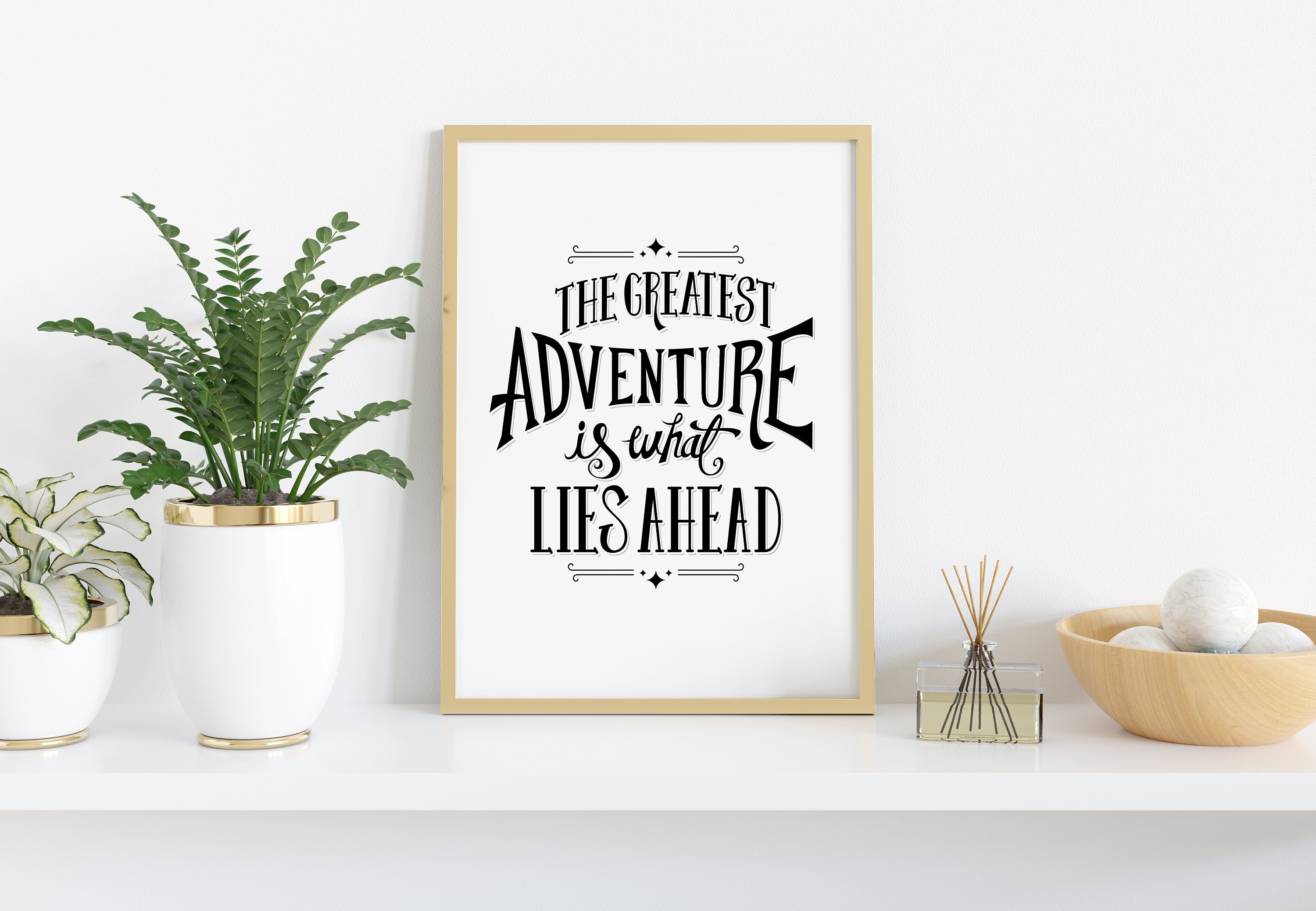 The Greatest Adventure is What Lies Ahead Printable wall art Etsy