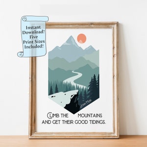 John Muir Quote Mountain Print: Inspirational Nature Art (Digital Download)