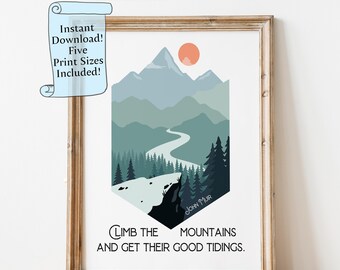 John Muir Quote Mountain Print: Inspirational Nature Art (Digital Download)