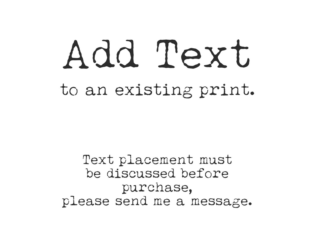 Add Text to Any Existing Print Please Message Before - Etsy UK