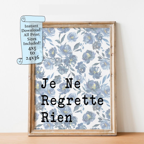 Je Ne Regrette Rien Edith Piaf Lyrics Instant Download French home décor French Song lyrics Printable Wall Art I Regret Nothing, No regrets