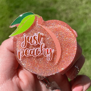Just Peachy Badge Reel, Retractable Badge Reel, Funny Badge Reel, Cute Peach Badge Reel, Food Badge Reel, Badge Reel Nurse