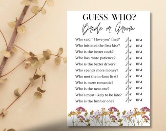 May include: A printable bridal shower game with the text "Guess Who? Bride or Groom" and a list of questions about the bride and groom. The questions are followed by two blank lines for guests to write "Her" or "Him". The background is white with a floral border.