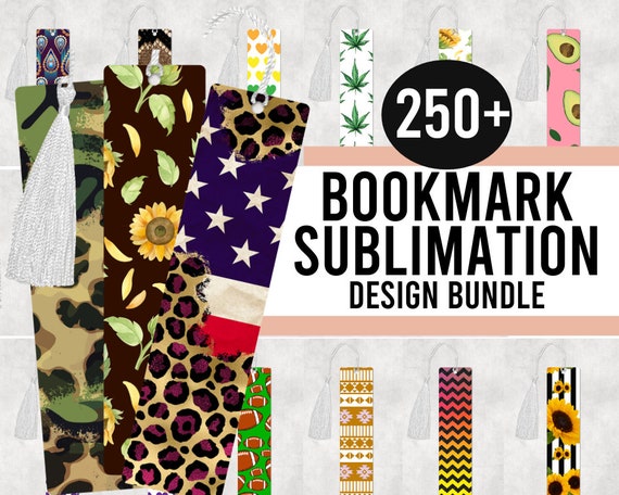 250 Bookmark Sublimation Designs MEGA BUNDLE, Bookmark Wrap Template,  Sublimation Files, Graduation Gifts, School Supplies. PNG 