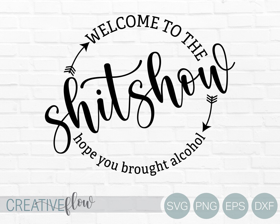 Funny Sign Svg Sarcastic to the Shit Show Etsy