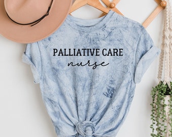 Palliative Care Nurse Tie Dye Shirt | Comfort Colors Unisex Tee