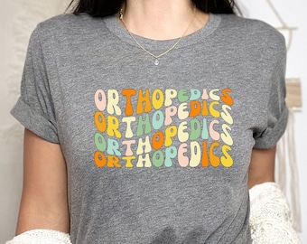 Retro Orthopedics Tee | Ortho Nurse, Medical Student Gift
