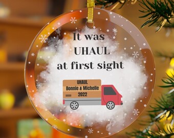 Personalized Lesbian Couple Ornament | "U-Haul at First Sight" Glass Ornament