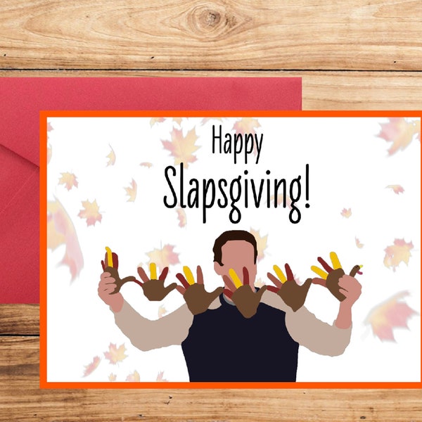 Happy Slapsgiving Card| Digital Download| HIMYM