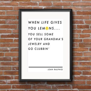 Citaat van Jean Ralphio| Minimalistische stijl| Digitale downloadposter