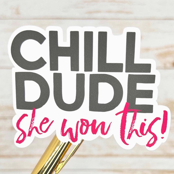 Chill Dude She Won This | Black and Hot Pink Packaging Stickers | Fun Shipping Stickers for New Business | Stickers for Mailing