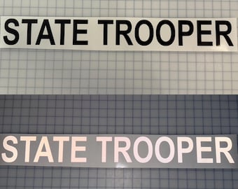 STATE TROOPER 3"x26" Reflective Decal (10 Different Colors) Type 1 Oralite 5650 Nikkalite ELG Arial Bold Safe Police Vehicle Graphic Sticker