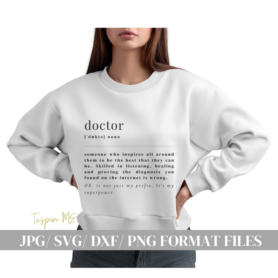 Doctor Definition Svg Png Dxf Jpg Minimalist Tee-shirt Terminology ...