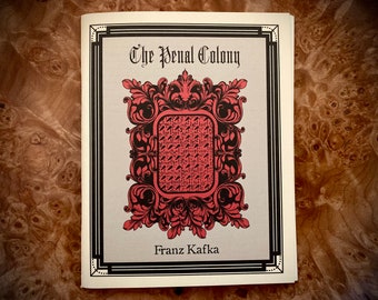 Franz Kafka - The Penal Colony - Renfields Books Small Book Mini Book Absurdity Existentialism brutalism