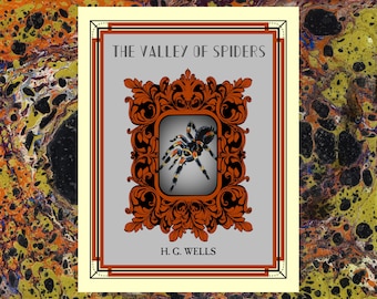 H.G. Wells The Valley of Spiders Renfields Books Retro Sci-Fi Science Fiction Small Book Tarantulas Black Widows
