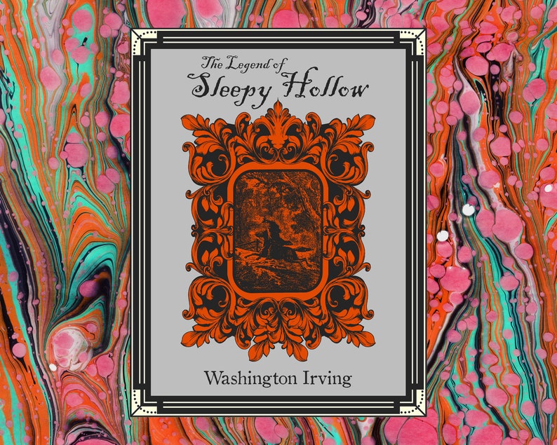 K&ouml;nnte beinhalten: Ein Buchcover-Design f&uuml;r "The Legend of Sleepy Hollow" von Washington Irving. Das Cover zeigt einen verzierten orangefarbenen Rahmen mit einer Szene im Inneren, vor einem grauen Hintergrund. Der Hintergrund hat ein farbenfrohes, wirbelndes Muster in Rosa-, Orange- und T&uuml;rkist&ouml;nen.