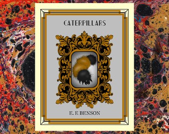 Caterpillars by E.F. Benson  Retro Sci-Fi Science Fiction Small Book Renfields Books