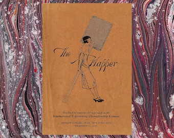 The Flapper - J.N. Kimball - Facsimile of a story printed for a typing contest. Underwood Typewriter Co., Inc. 1925 Renfield's Books