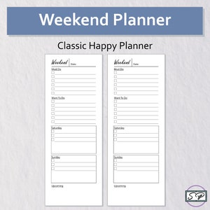 Peut inclure: Un insert blanc pour un Classic Happy Planner avec le texte "Weekend Planner". L'insert comprend des sections pour "Must Do", "Want To Do", "Saturday", "Sunday" et "Upcoming". La conception est simple et fonctionnelle.