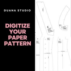 Könnte beinhalten: Ein Schwarzweißdiagramm eines Papiermusters für ein Kleidungsstück. Die Schnittmusterteile sind mit Nummern und Anweisungen zum Zuschneiden und Nähen versehen. Der Text "DIGITIZE YOUR PAPER PATTERN" wird in Pink auf schwarzem Hintergrund angezeigt.