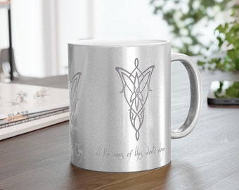 Arwen Quote Mug Tolkien Coffee Gifts - Metallic Mug Silver