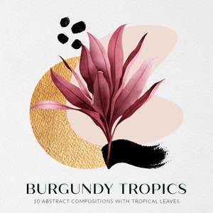 Modern tropical clipart. Abstract compositions with watercolor tropical leaves. Burgundy palm tree leaves. Digital clip art.