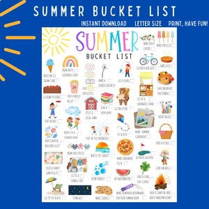 May include: A vibrant summer bucket list poster featuring summer activities such as eating ice cream, going to the beach, and making popsicles. The text reads "Summer Bucket List" and includes the words "Instant Download, Letter Size, Print, Have Fun!"