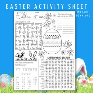 May include: A black and white printable Easter activity sheet with a maze, word search, and other games. The sheet features a bunny rabbit, an Easter egg, and flowers.