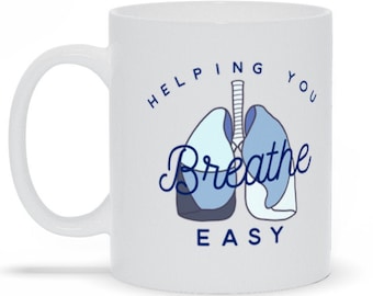 Helping You Breathe Easy Respiratory Therapy Mug
