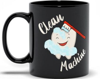 Clean Machine Dental Hygiene Black Mug