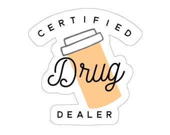 Zertifizierter Drogendealer Aufkleber
