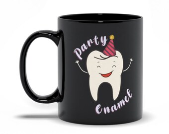 Party Enamel Dental Hygiene Black Mug