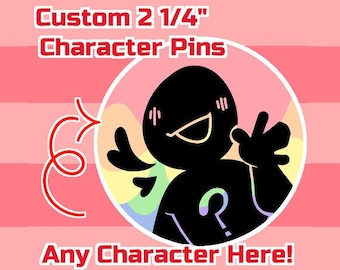 Custom YCH 2 1/4" Hand Drawn + Hand Made Character Pin / Button - OC, Anime, Gaming, Yume, + More! [ Read Desc !! ]