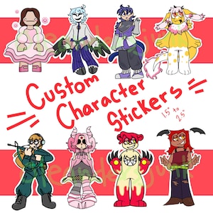 YCH Custom OC ( Original Character ) , Fandom , Anime , Gaming , Ect Character Stickers! **Read Desc!**