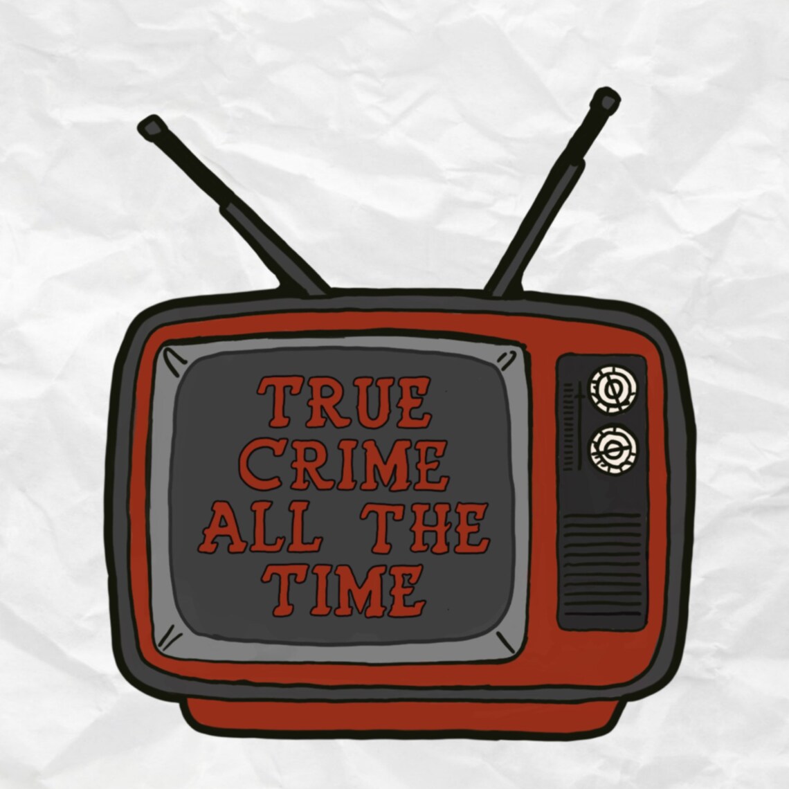 True Crime All The Time Tv Sticker Etsy Australia
