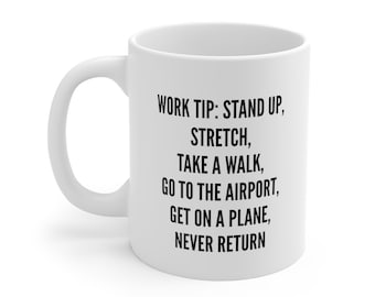 FUNNY QUOTE MUGS - 11 Oz Coffee Mug - Hilarious Mugs - Coffee And Tea Cup - Friend Birthday Gift - Mugs Drink Ware