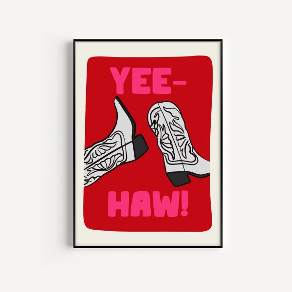 Yee-Haw! Cowboy Boots Print |  Fun Home Art | Country Prints | Funky | Dance Poster | Colourful Wall Art | Western Art