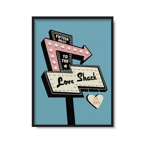 Love Shack Inspired | Lyric Print | Retro Music Art | Motel Sign Illustration | Gallery Wall Print | Multiple Colours | A1 A2 A3 A4 A5